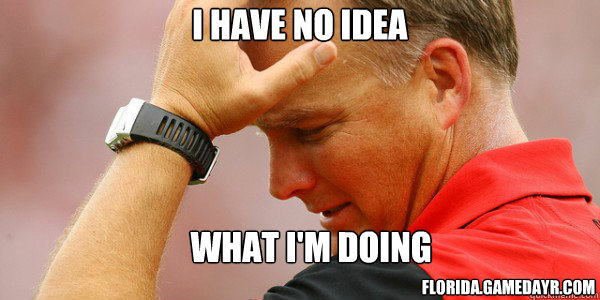I have no idea what i'm doing florida.gamedayr.com  georgia bulldogs meme