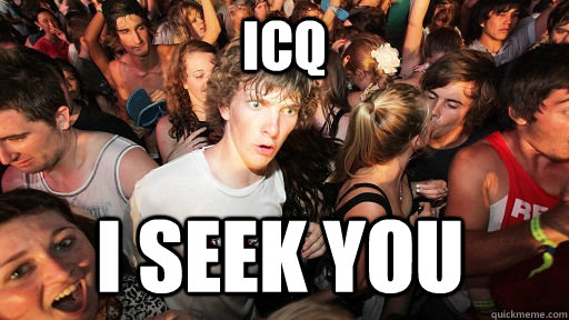 ICQ I seek you  Sudden Clarity Clarence