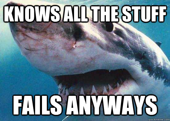 knows all the stuff fails anyways  