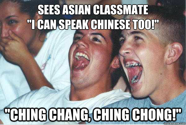 Sees asian classmate
