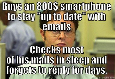 BUYS AN 800$ SMARTPHONE TO STAY 