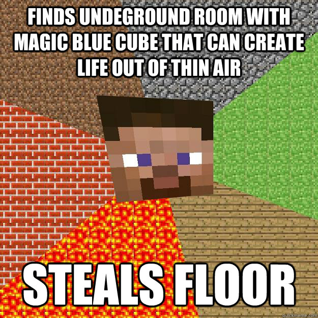 Finds undeground room with magic blue cube that can create life out of thin air steals floor - Finds undeground room with magic blue cube that can create life out of thin air steals floor  Minecraft