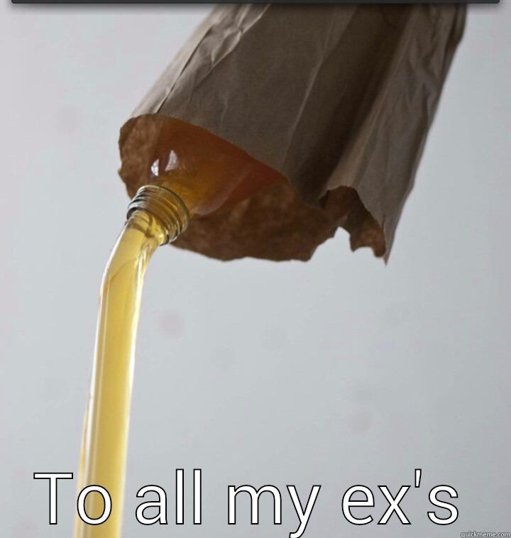  TO ALL MY EX'S Misc