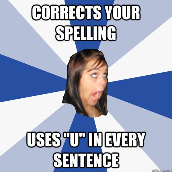 CORRECTS YOUR SPELLING Uses 
