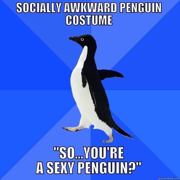 SOCIALLY AWKWARD PENGUIN COSTUME 