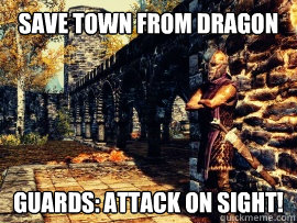 Save town from dragon Guards: Attack on sight!  