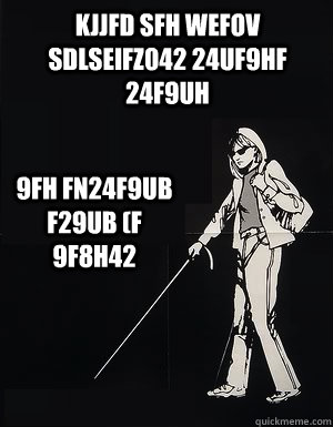 kjjfd sfh wefov sdlseifz042 24uf9hf 24f9uh 9fh fn24f9ub f29ub (F 9f8h42  cant see carol