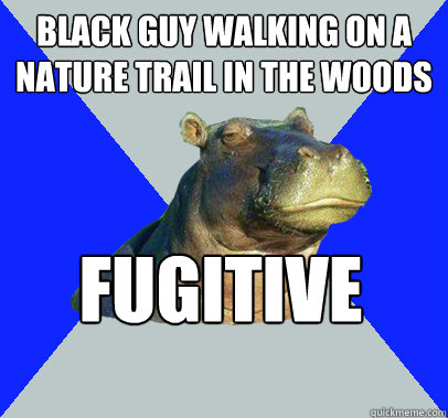 Black guy walking on a nature trail in the woods fugitive  Skeptical Hippo