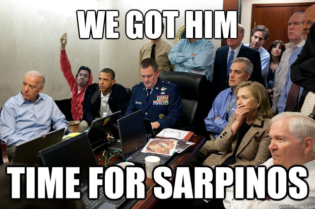 We got him Time for Sarpinos - We got him Time for Sarpinos  Misc