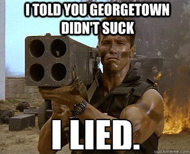 I told you Georgetown didn't suck I lied. Caption 3 goes here  