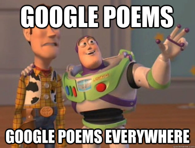 Google Poems Google Poems everywhere - Google Poems Google Poems everywhere  toystory everywhere