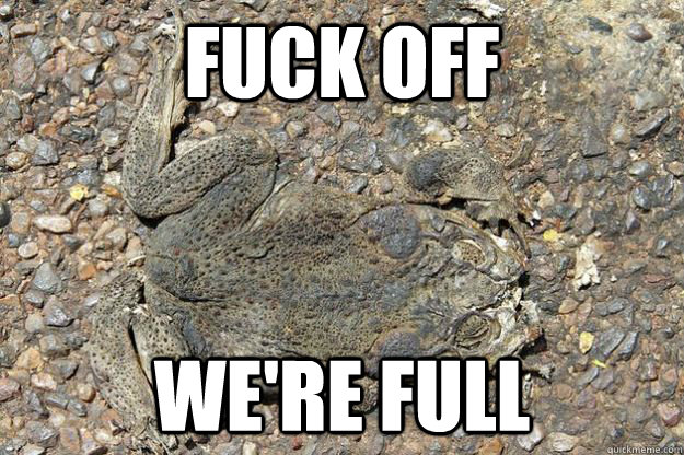 fuck off we're full - fuck off we're full  Misc
