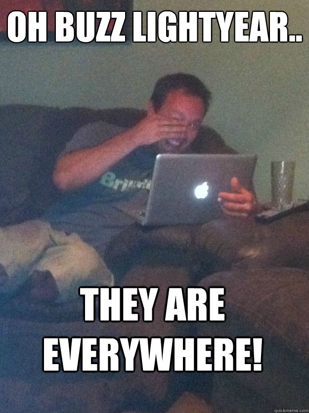 oh buzz lightyear.. they are everywhere! - oh buzz lightyear.. they are everywhere!  Misc