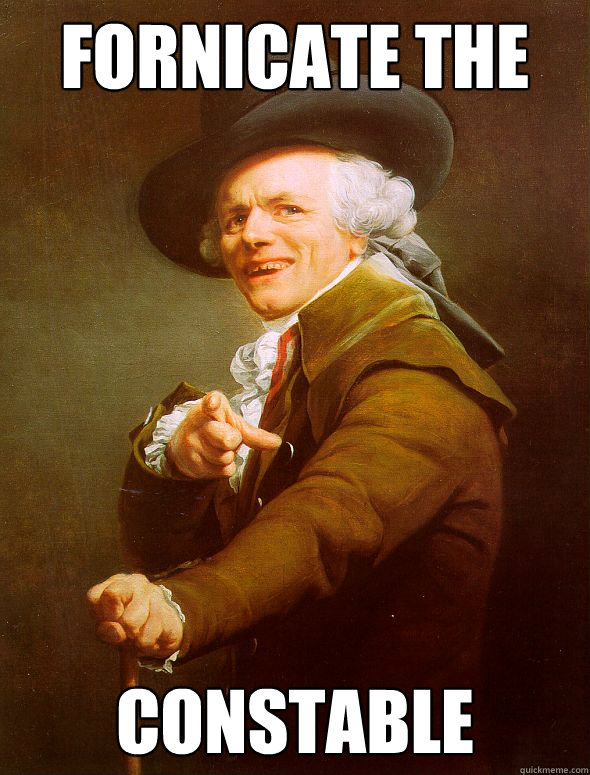 Fornicate the Constable  Caption 3 goes here  Joseph Ducreux