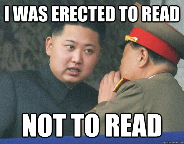 I was erected to read not to read  