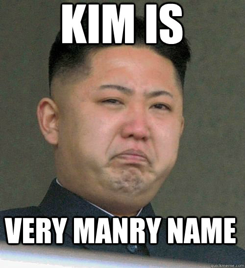 kim is VERY MANRY NAME - kim is VERY MANRY NAME  Kim Jong Un cries