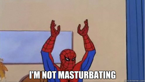  i'm not masturbating   