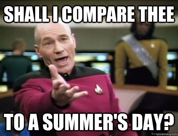 Shall I compare thee To a summer's day?  Annoyed Picard HD