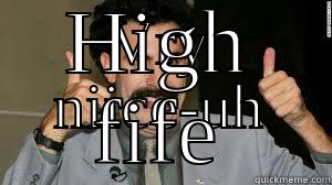 VRY NIICE-UH HIGH FIFE Misc