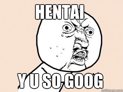HENTAI Y U SO GOOG  Hentai