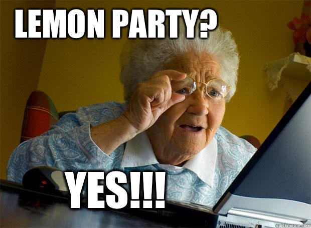 LEMON PARTY? YES!!!  Grandma finds the Internet