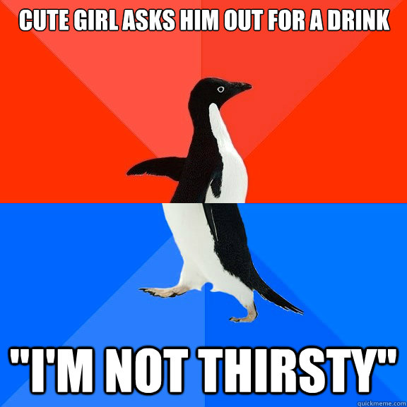 Cute girl asks him out for a drink 