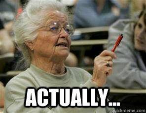  Actually...  Senior College Student