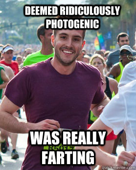 was really farting Deemed ridiculously photogenic  Ridiculously photogenic guy