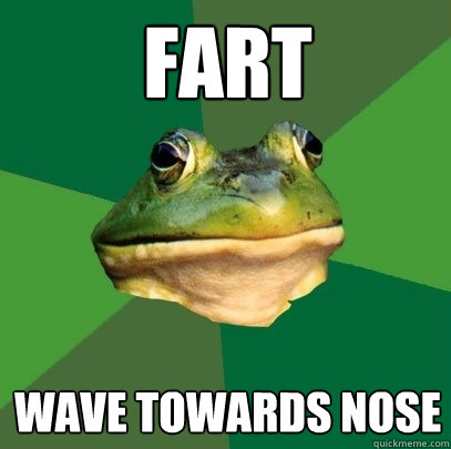 fart wave towards nose  Foul Bachelor Frog