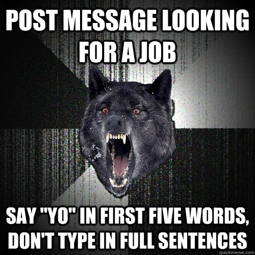 post message looking for a job say 