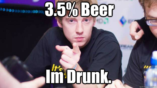 3.5% Beer Im Drunk.  dApollo