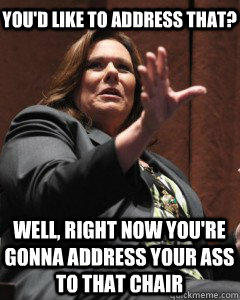 You'd like to address that? Well, right now you're gonna address your ass to that chair  Confident Candy