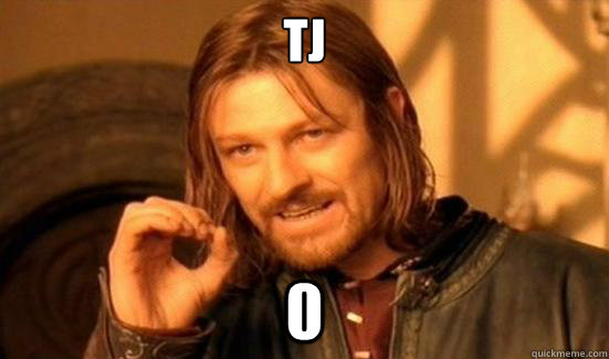 TJ 0  Boromir