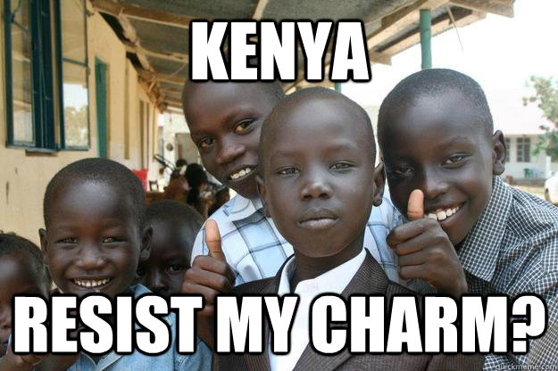 Kenya resist my charm?  Ridiculously classy African Kid