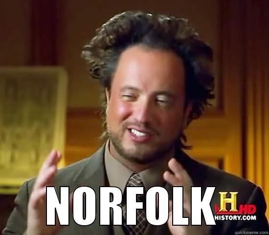  NORFOLK Ancient Aliens