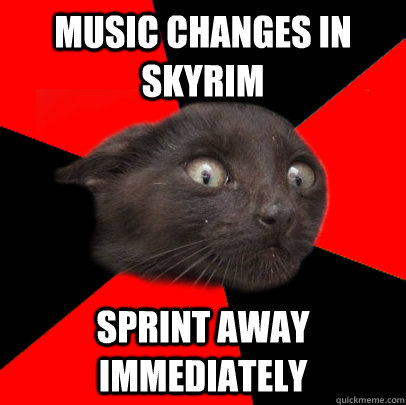 Music changes in Skyrim Sprint away immediately - Music changes in Skyrim Sprint away immediately  Scaredy cat