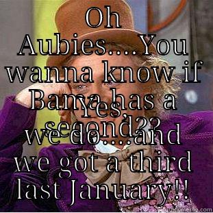 OH AUBIES....YOU WANNA KNOW IF BAMA HAS A SECOND?? YES, WE DO....AND WE GOT A THIRD LAST JANUARY!! Creepy Wonka