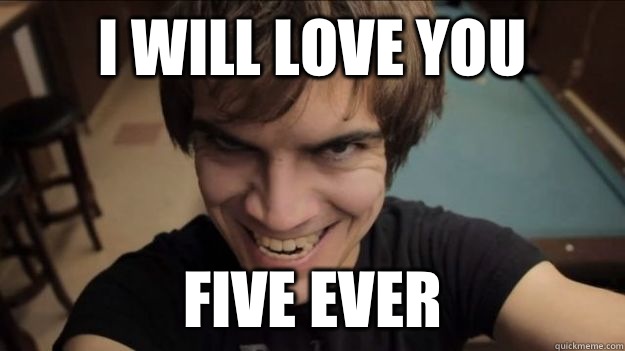 I will love you FIVE EVER  - I will love you FIVE EVER   YGS jacksfilms