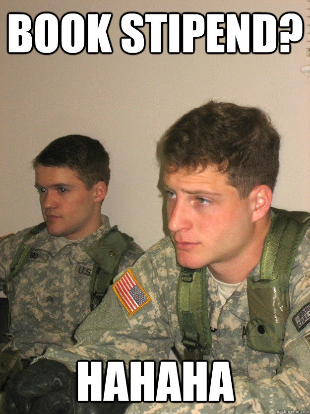 Book Stipend? hahaha  ROTC Studs