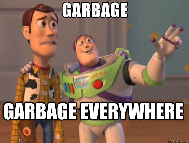 Garbage Garbage Everywhere  Toy Story