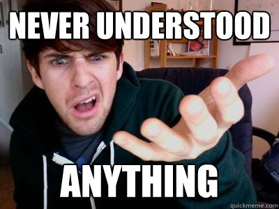 Never understood ANYTHING  Smosh