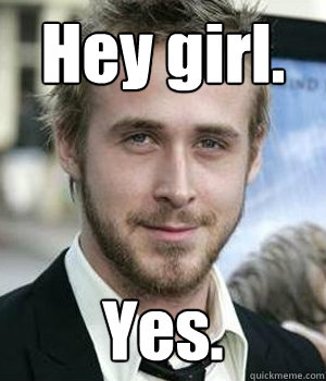 Hey girl. Yes. - Hey girl. Yes.  Misc