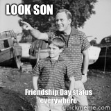 LOOK SON Friendship Day status everywhere  