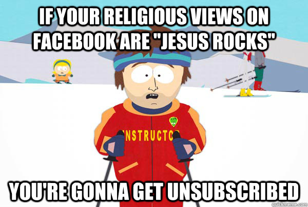If your religious views on Facebook are 