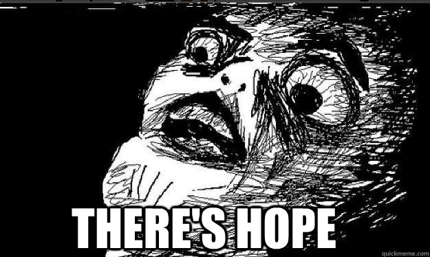 THERE's hope     Raisin face