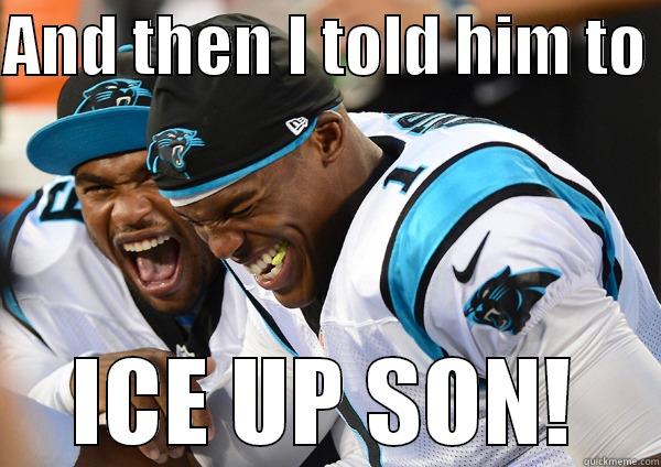 steve smith - AND THEN I TOLD HIM TO  ICE UP SON! Misc