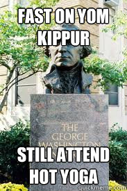 fast on yom kippur still attend hot yoga  Ironic GWU