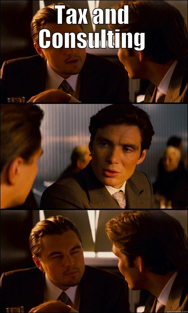 TAX AND CONSULTING  Inception