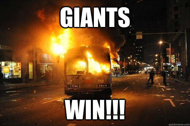 GIANTS WIN!!! - GIANTS WIN!!!  Giants Win!  Lets burn a bus!