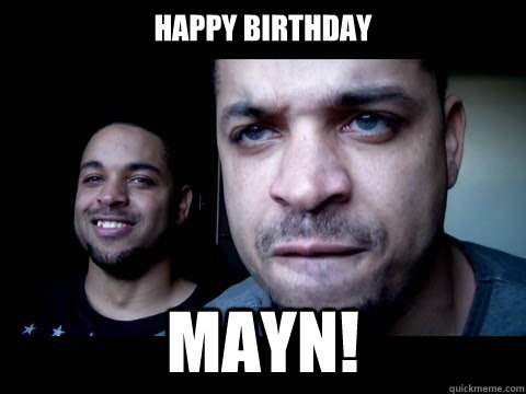 Happy Birthday Mayn! - Happy Birthday Mayn!  Hodge Twins